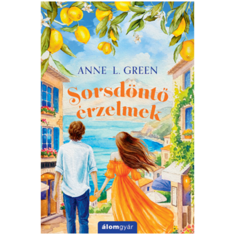 Anne L. Green: Sorsdöntő érzelmek