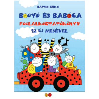 Bartos Erika: Bogyó és Babóca foglalkoztatókönyv