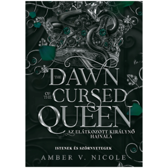 Amber V. Nicole: The ​Dawn of the Cursed Queen – Az elátkozott királynő hajnala