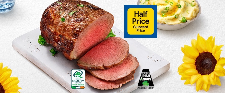 Enjoy our Finest Irish Angus beef joint at half price with Clubcard