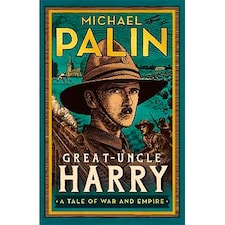 Great-Uncle Harry Michael Palin