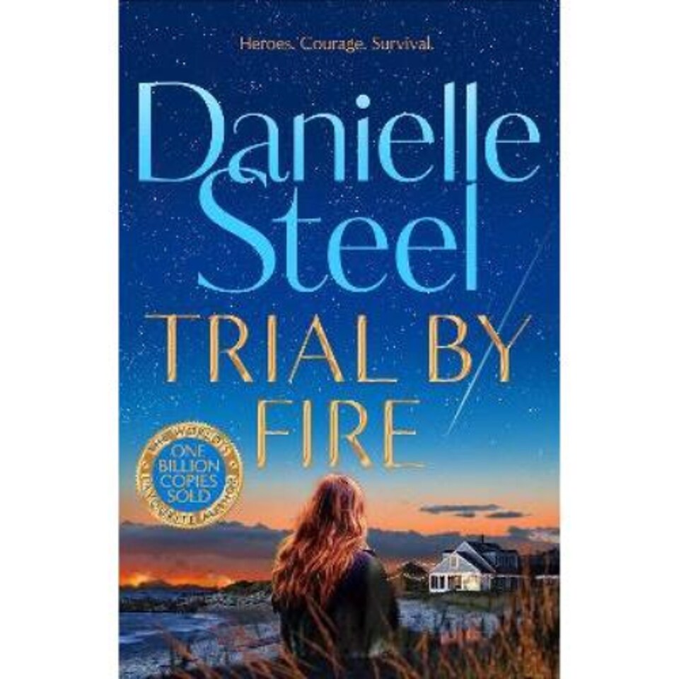 Trial by Fire Danielle Steel