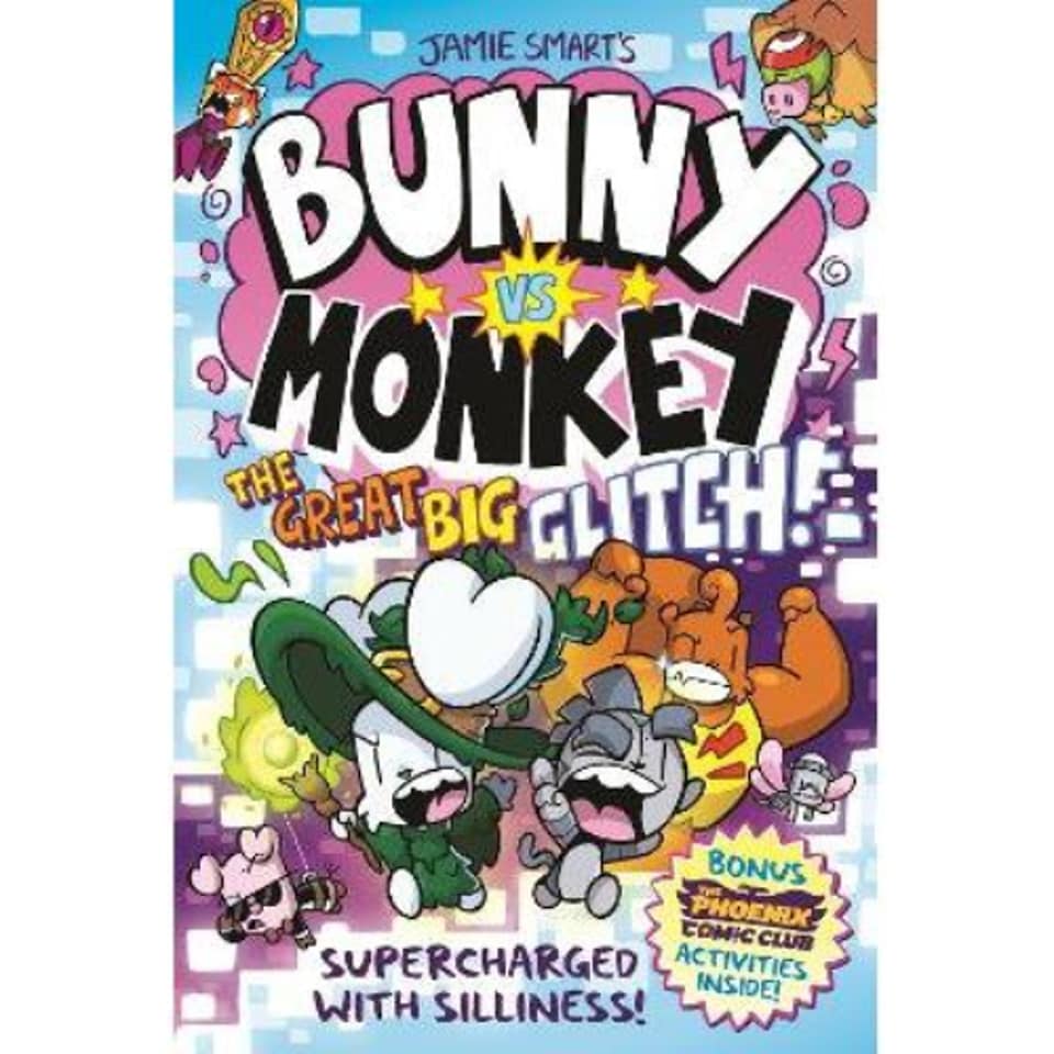 Bunny vs Monkey: Great Big Glitch Jamie Smart