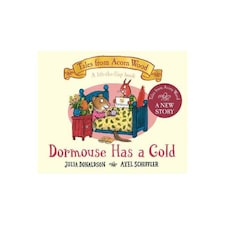 Dormouse has a Cold Julia Donaldson
