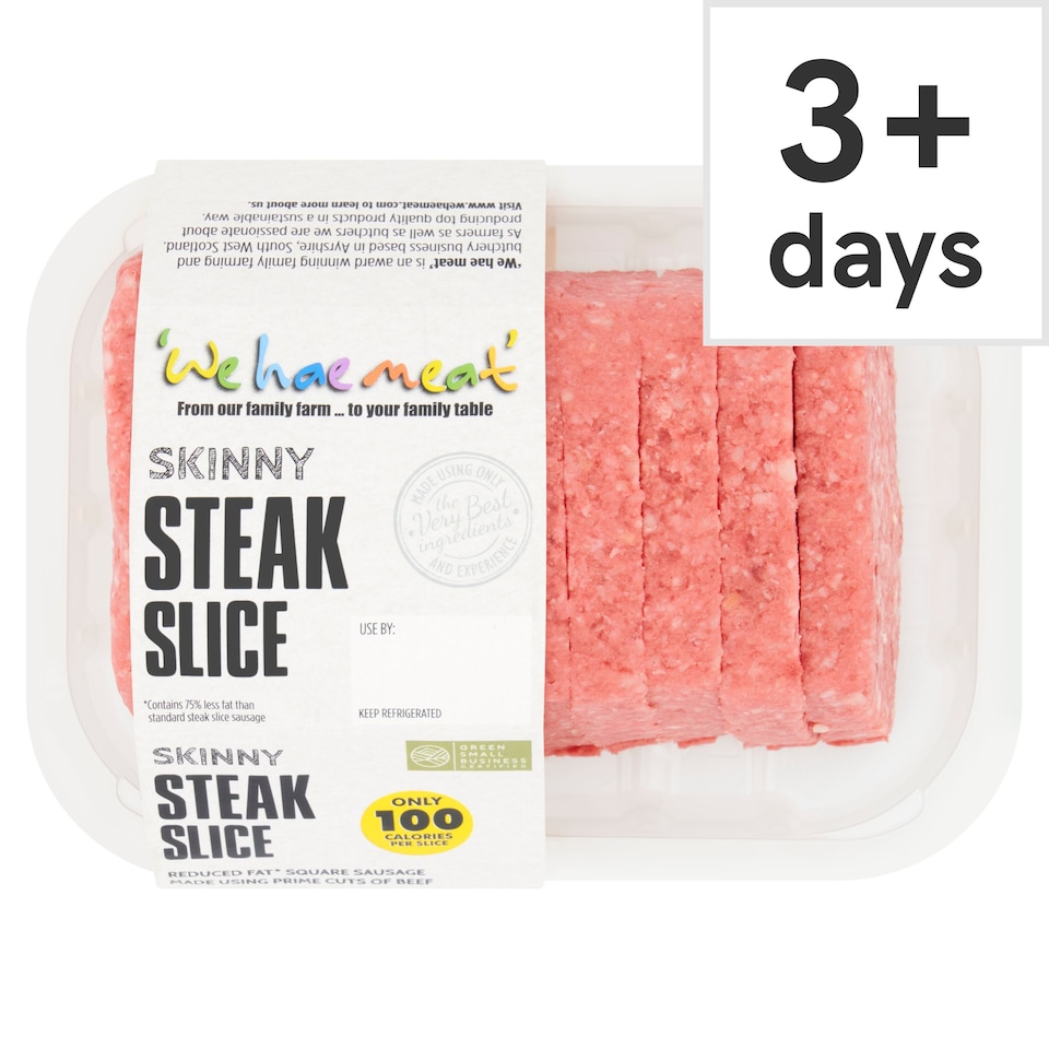 We hae meat Skinny Steak Slice Reduced Fat Square Sausage 650G