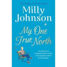 My One True North Milly Johnson