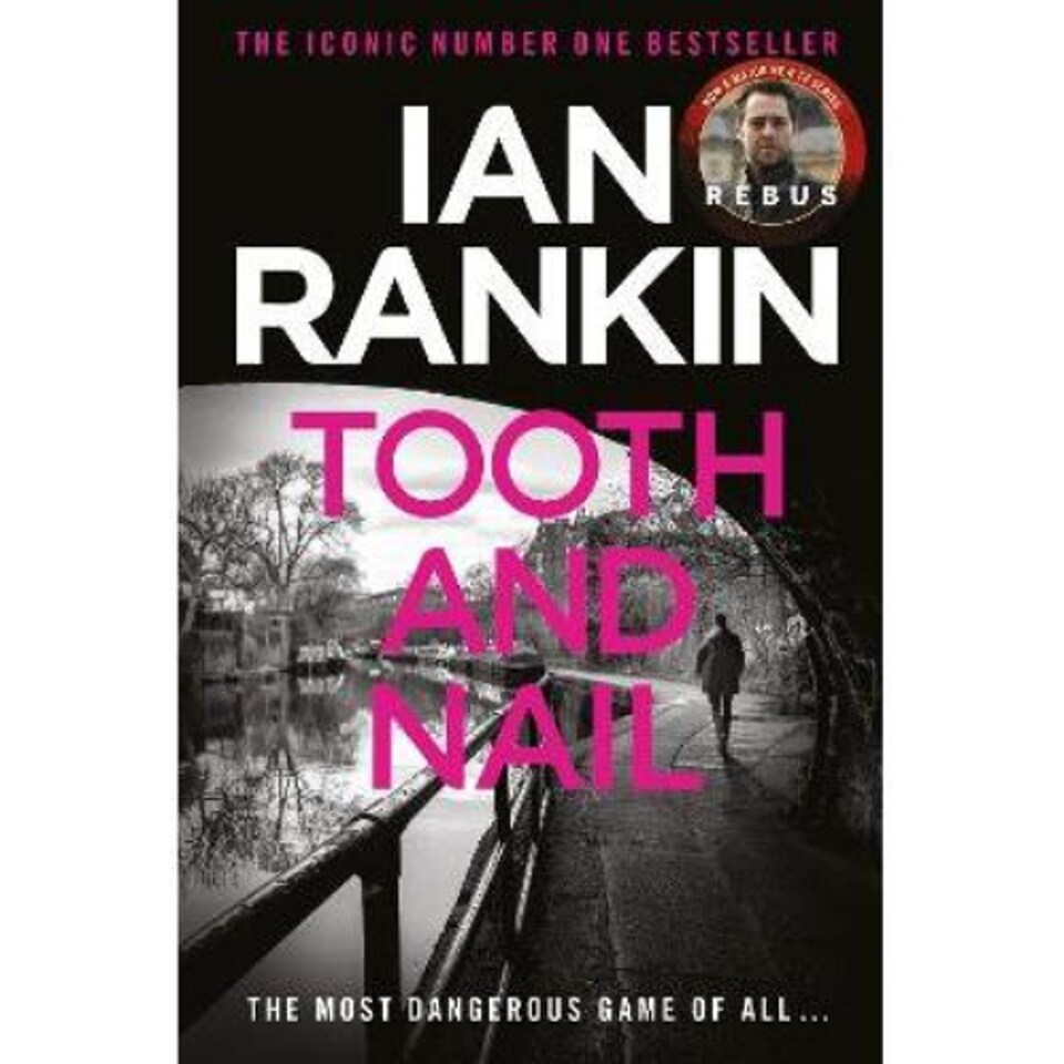 Tooth And Nail Ian Rankin