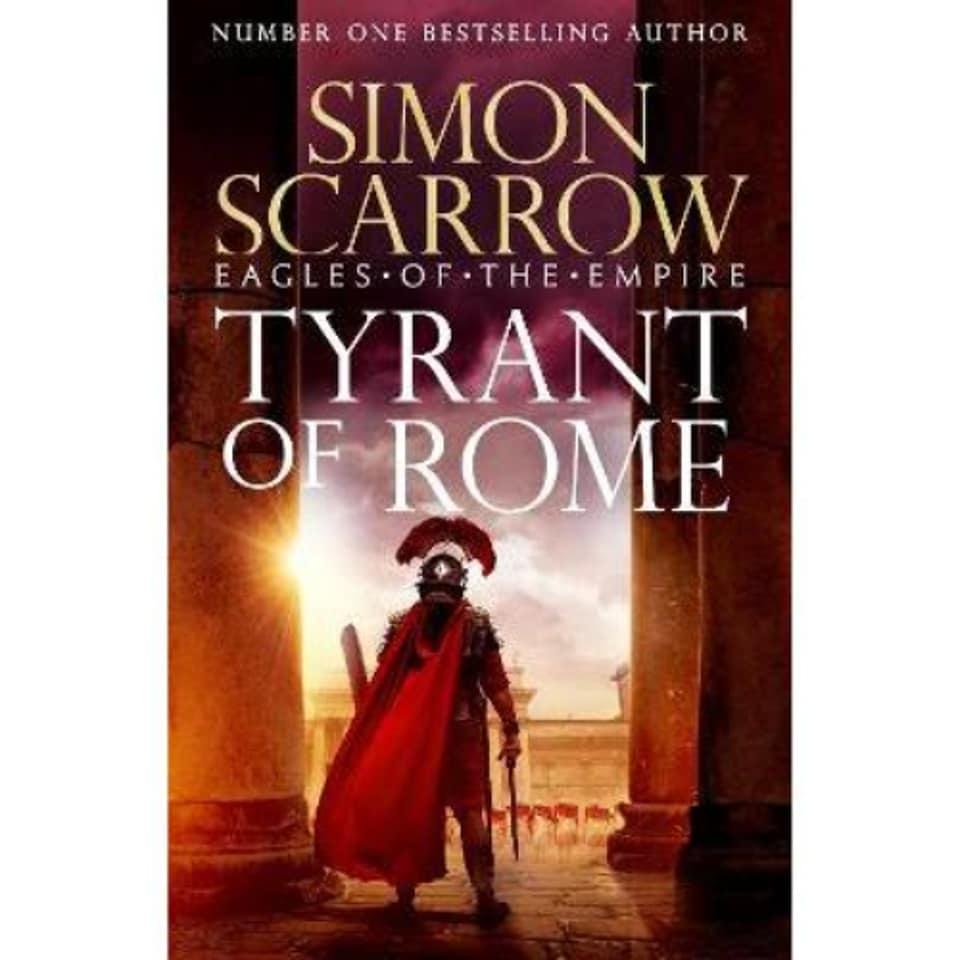 Tyrant of Rome Simon Scarrow