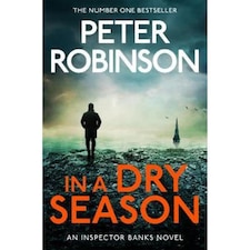 In A Dry Season Peter Robinson