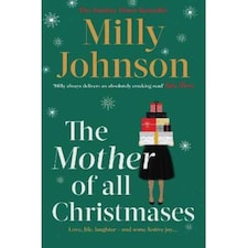 Mother of All Christmases Milly  Johnson