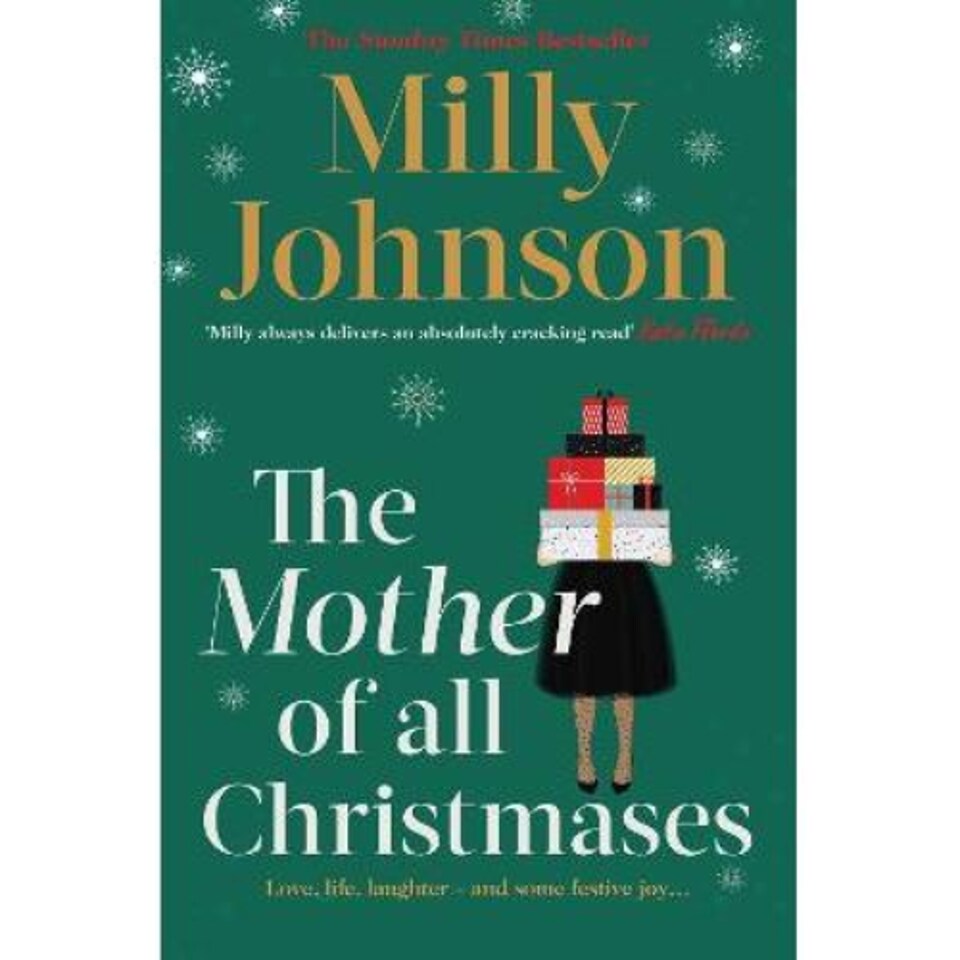 Mother of All Christmases Milly  Johnson