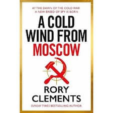 A Cold Wind From Moscow Rory Clements