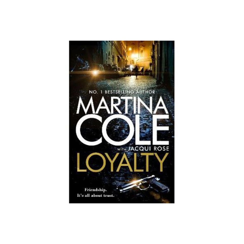 Loyalty Martina Cole with Jacqui Rose