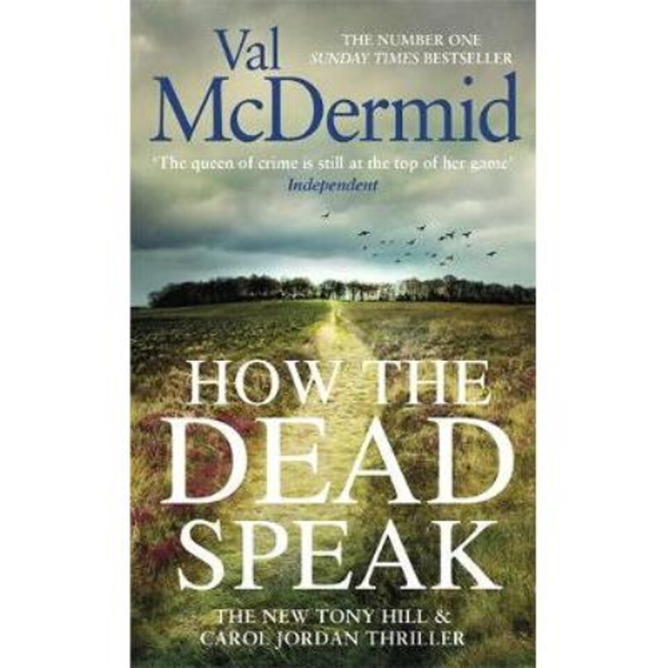 How The Dead Speak Val Mcdermid