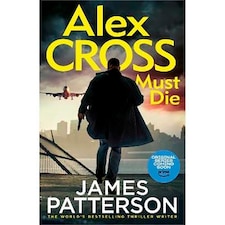 Alex Cross Must Die James Patterson
