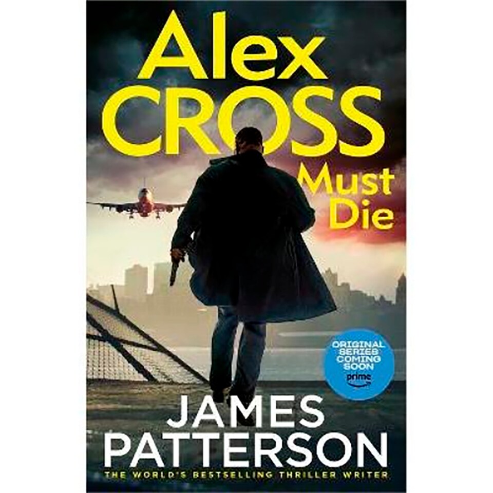 Alex Cross Must Die James Patterson