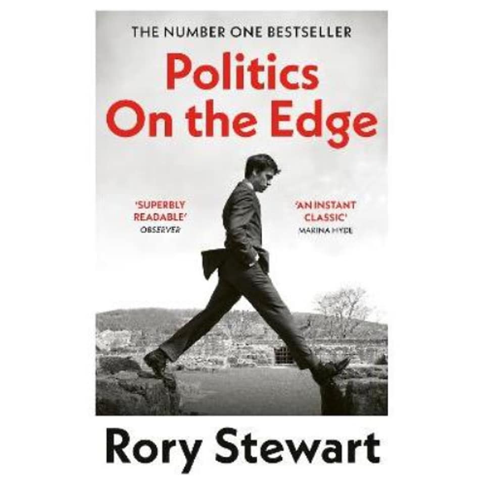 Politics on the Edge Rory Stewart