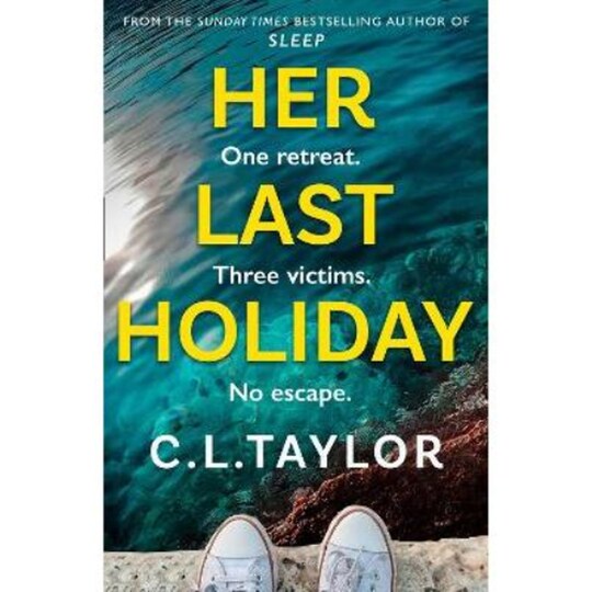 Her Last Holiday C.L. Taylor