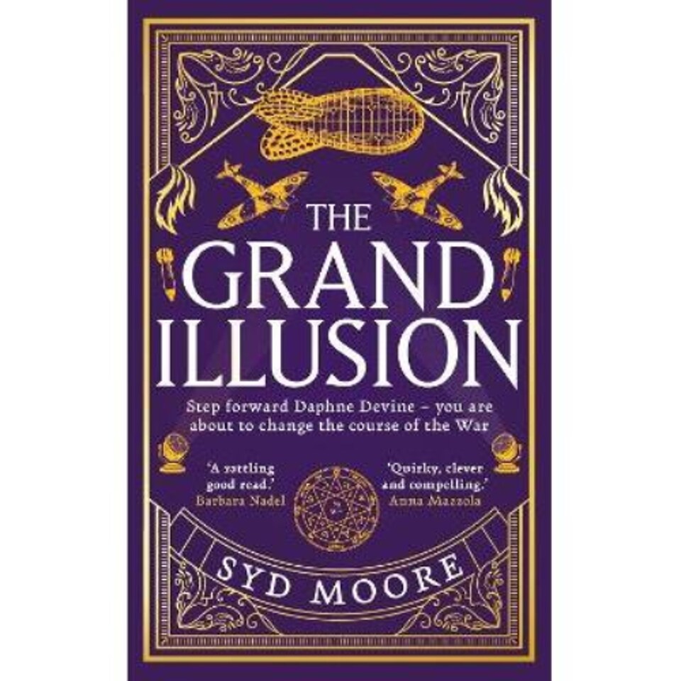 The Grand Illusion Syd Moore