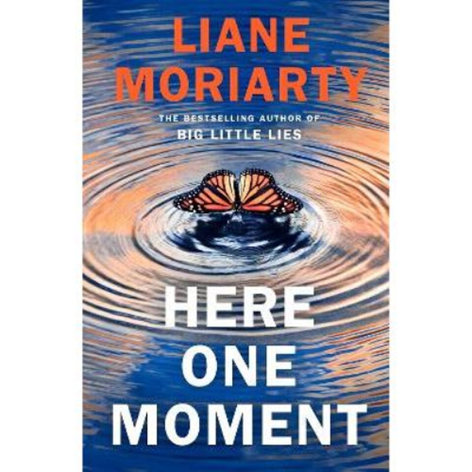 Here One Moment Liane Moriarty