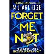 Forget Me Not M.J Arlidge