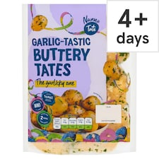 Nanna Tate Garlic-tastic Buttery Tates 400g
