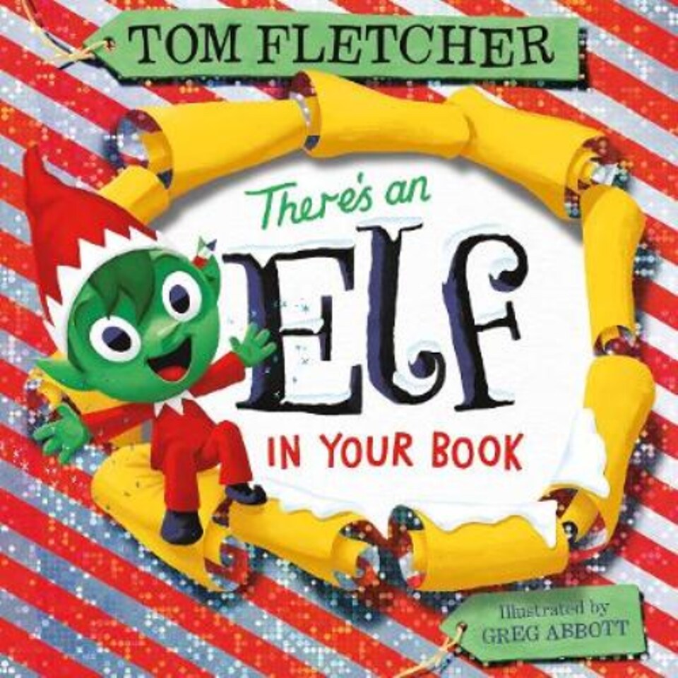 Theres An Elf In Your Book Tom Fletcher