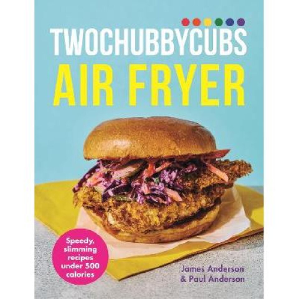 Twochubbycubs The Air Fryer Cookbook James