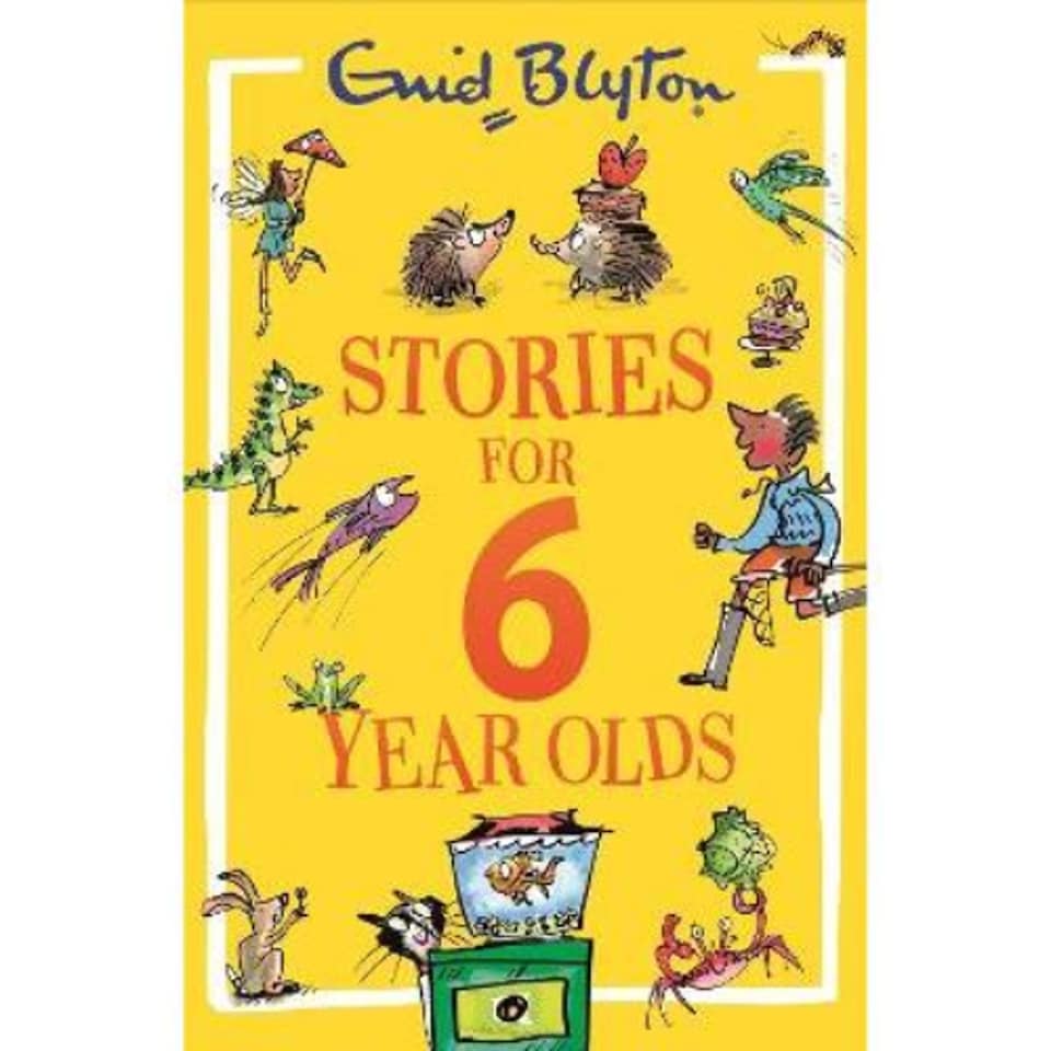 Best Stories for Six-Year-Olds Enid Blyton