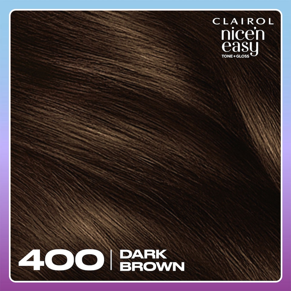image 1 of CLAIROL NICE'N EASY TONE+GLOSS SEMI PERMANENT HAIR DYE - 400/79 DARK BROWN
