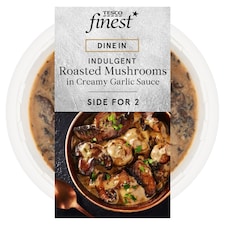 Tesco Finest Dine In Roasted Mushrooms in Creamy Garlic Sauce 300g