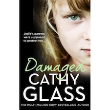 DAMAGED Cathy Glass