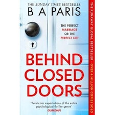 Behind Closed Doors B A Paris