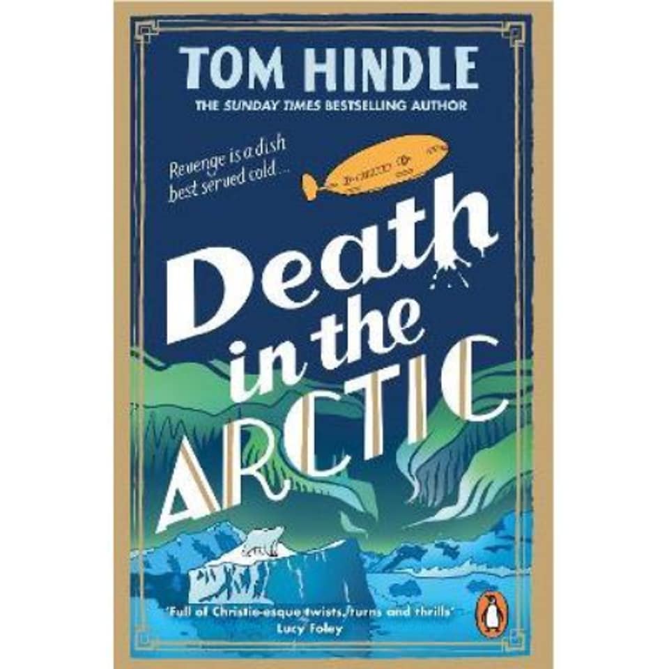 Death in the Arctic Tom Hindle