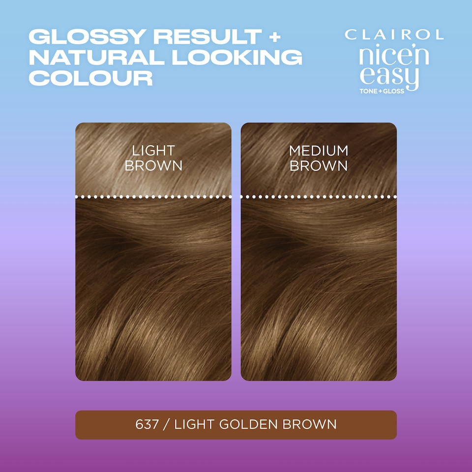 image 1 of CLAIROL NICE'N EASY TONE+GLOSS SEMI PERMANENT HAIR DYE - 637/76 LIGHT GOLDEN BROWN