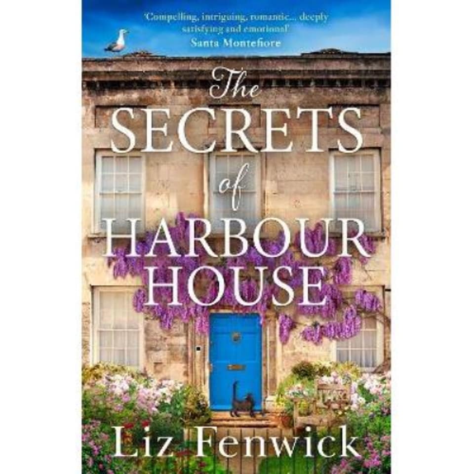 The Secrets of Harbour House Liz Fenwick
