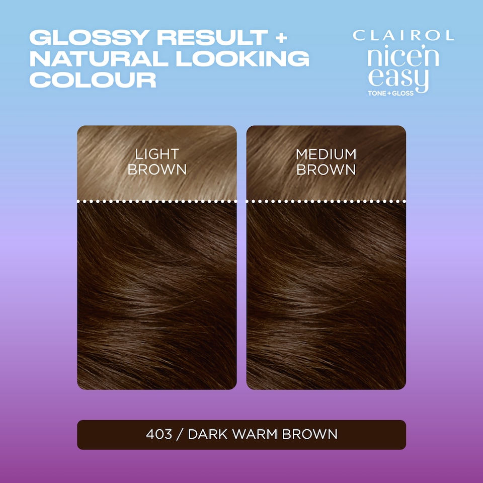 image 1 of CLAIROL NICE'N EASY TONE+GLOSS SEMI PERMANENT HAIR DYE - 403/82 DARK WARM BROWN