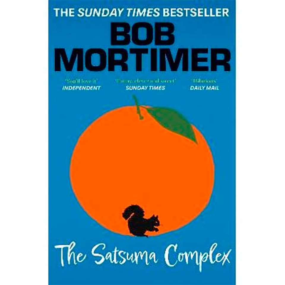 The Satsuma Complex Bob Mortimer