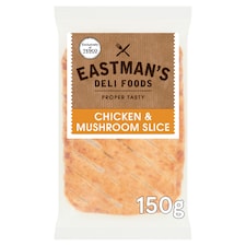 Eastmans Chicken & Mushroom Slice 150G