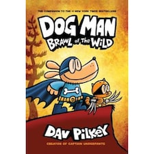 Dog Man 6: Brawl Of The Wild Davora Pilkey