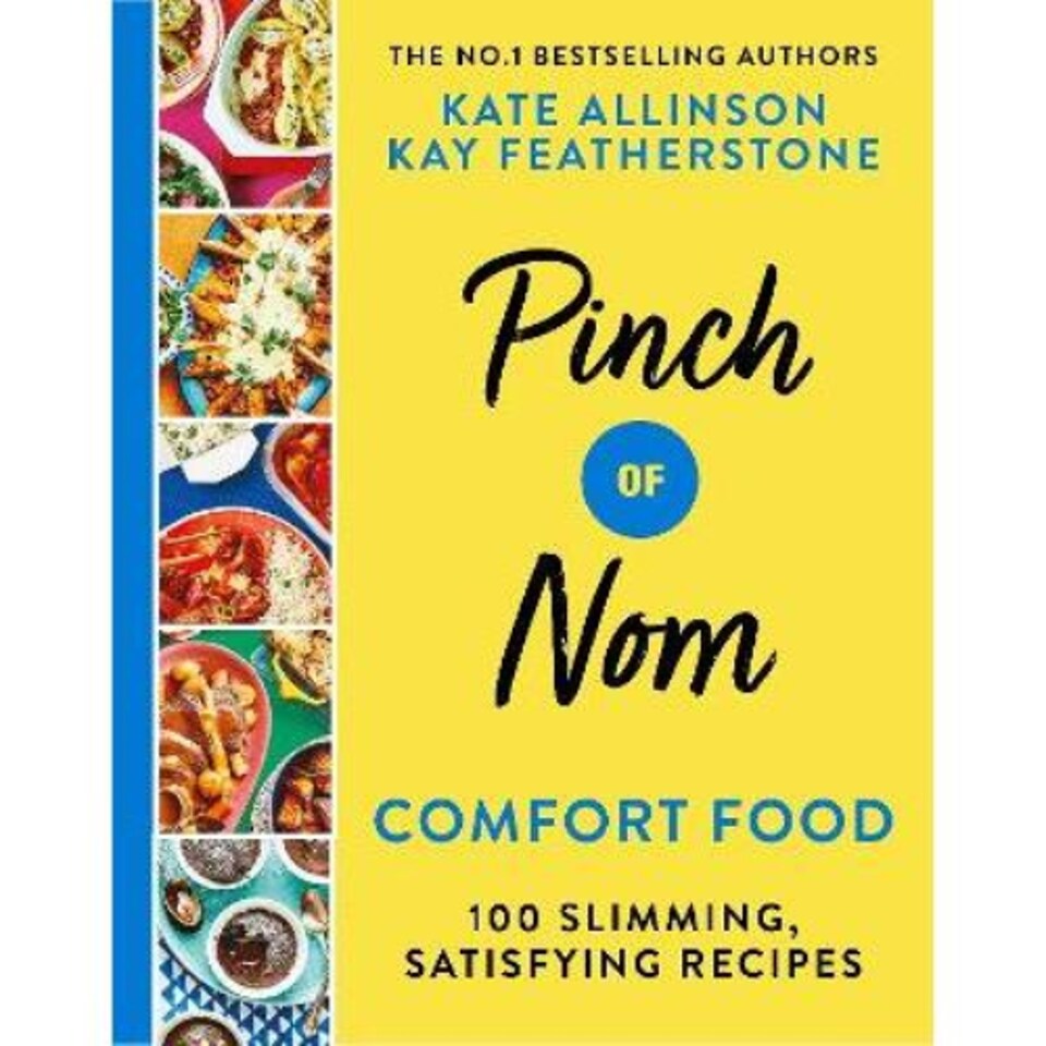 Pinch Of Nom Comfort Food Kate Allinson