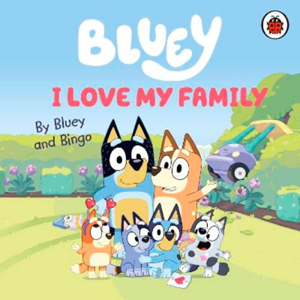 Bluey: I Love My Family