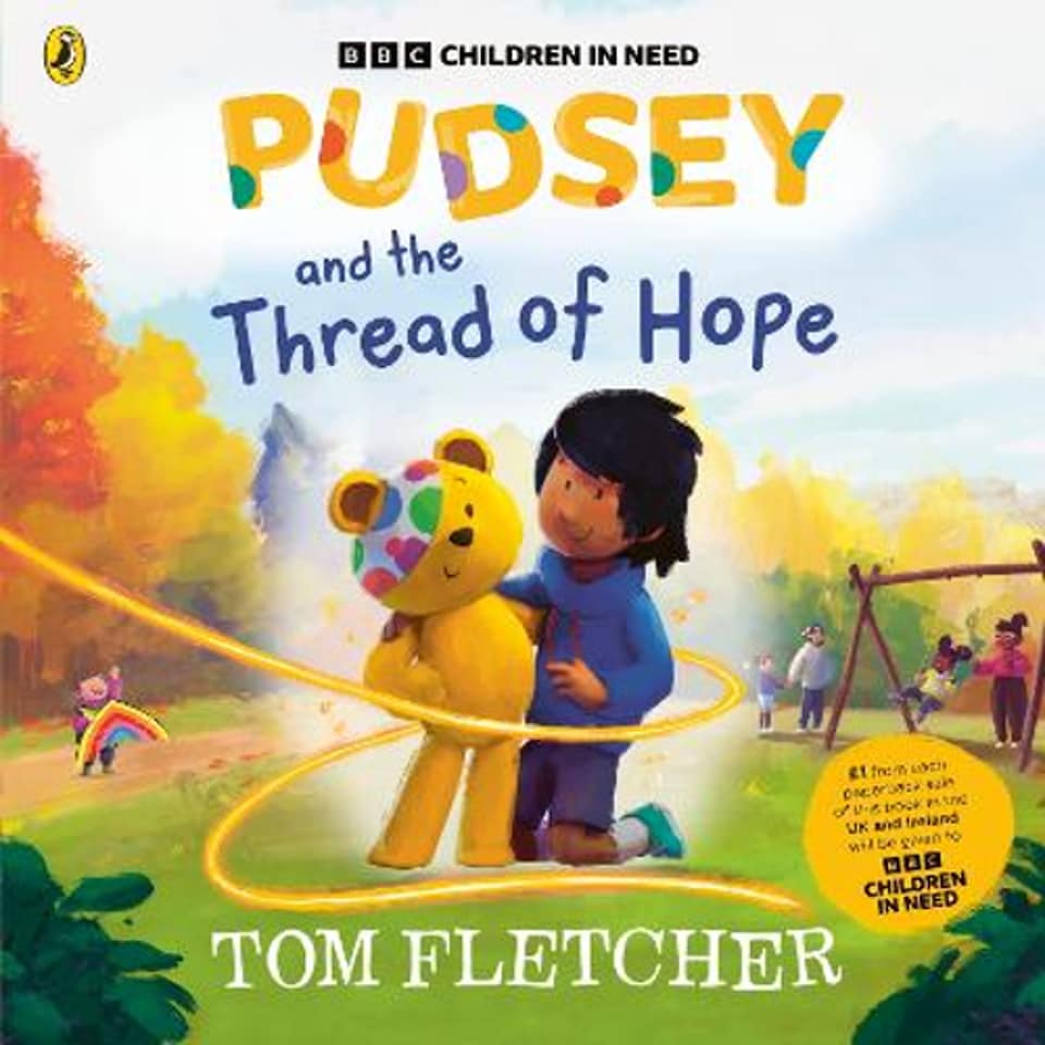 Pudsey and the Thread of Hope Tom Fletcher