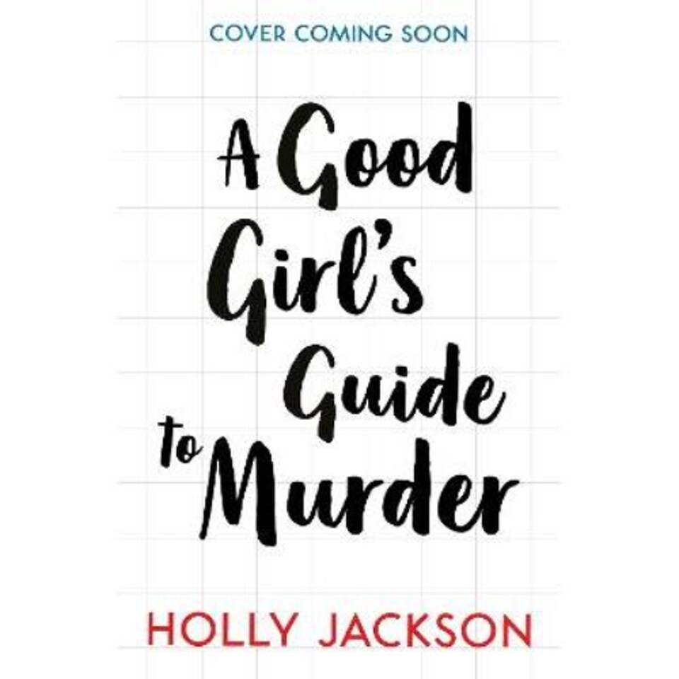 A GOOD GIRL'S GUIDE TO MURDER