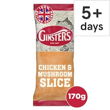 Ginsters Chicken & Mushroom Slice 170G
