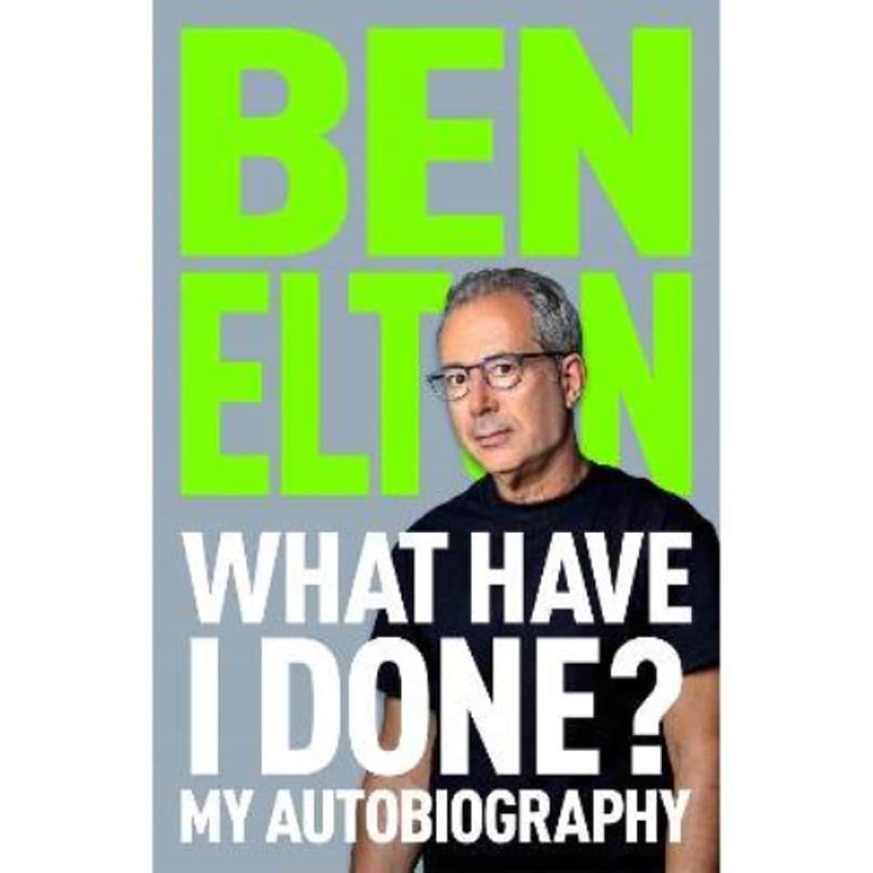 What Have I Done Ben Elton