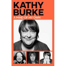 Mind of My Own Kathy Burke