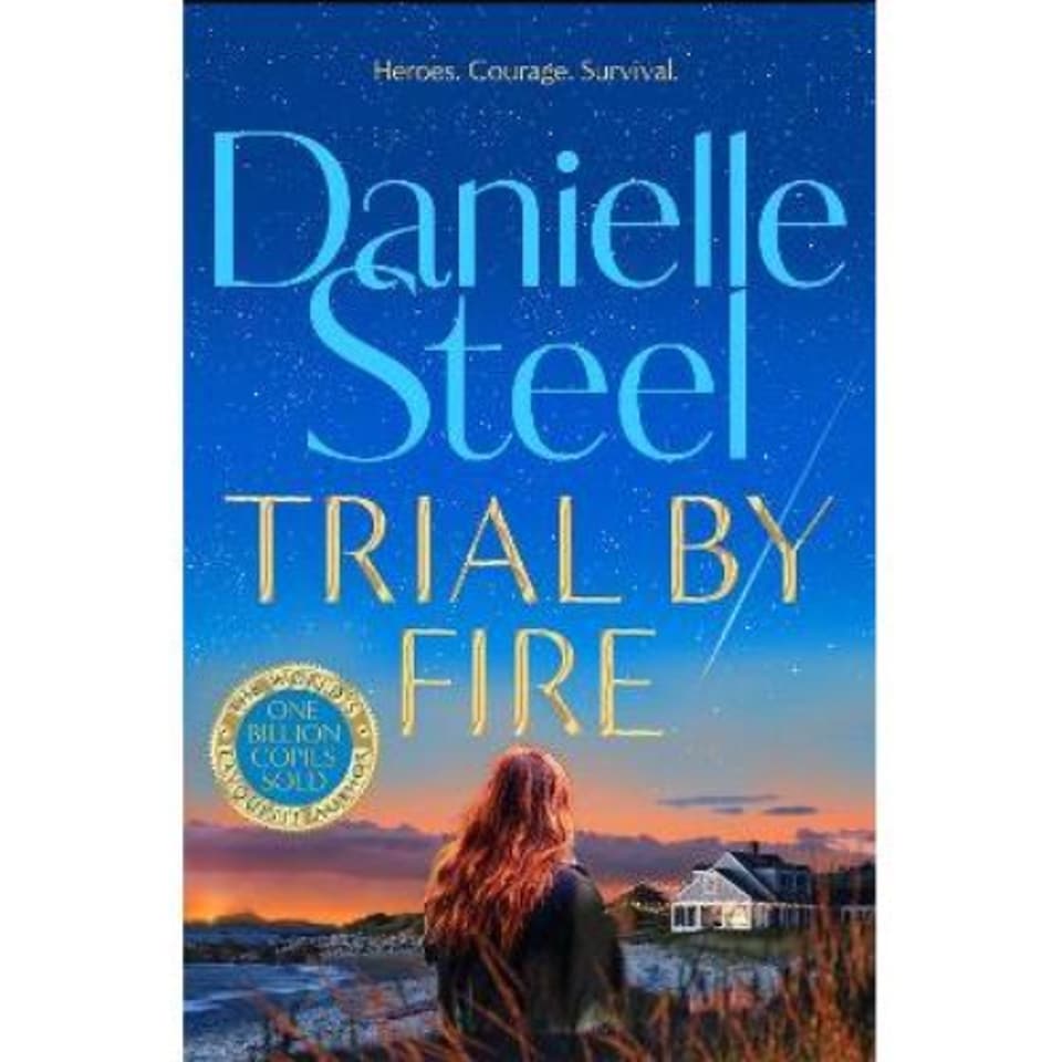 Trial by Fire Danielle Steel