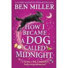 How I Became A Dog Called Midnight Ben