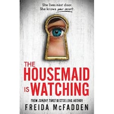 The Housemaid Is Watching Freida McFadden